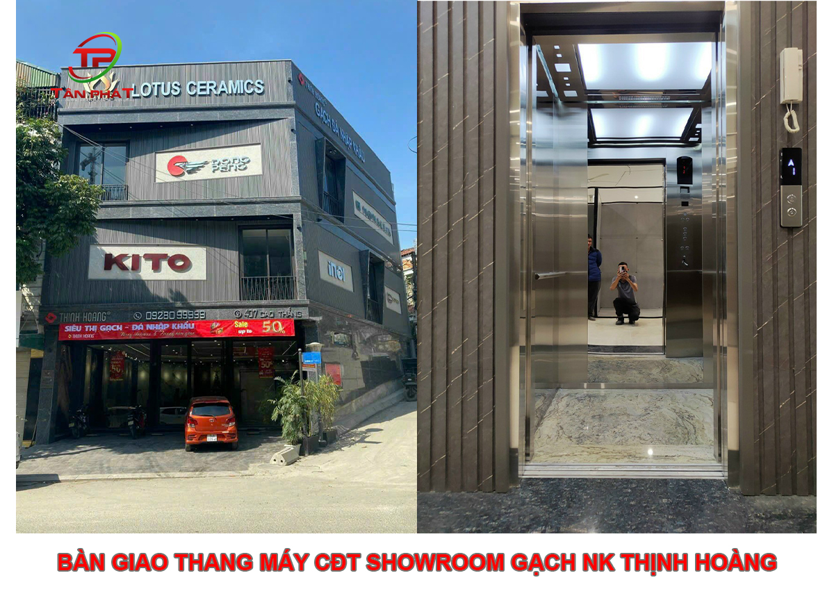 Bàn Giao Thang Máy Chủ Đầu Tư Showroom Gạch Nhập Khẩu Thịnh Hoàng