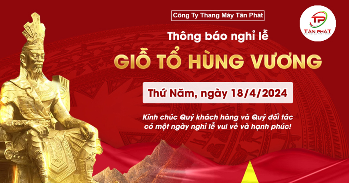 Thông Báo Nghỉ Lễ Giỗ tổ Hùng Vương